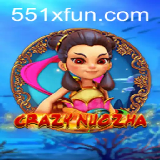 Explorando CrazyNuoZha: O Mundo Excitante do 551X
